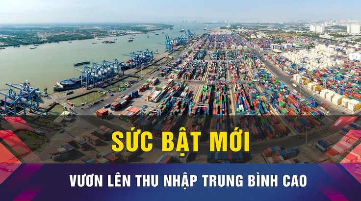 Điểm tựa cho Việt Nam bước vào nhóm quốc gia thu nhập trung bình cao