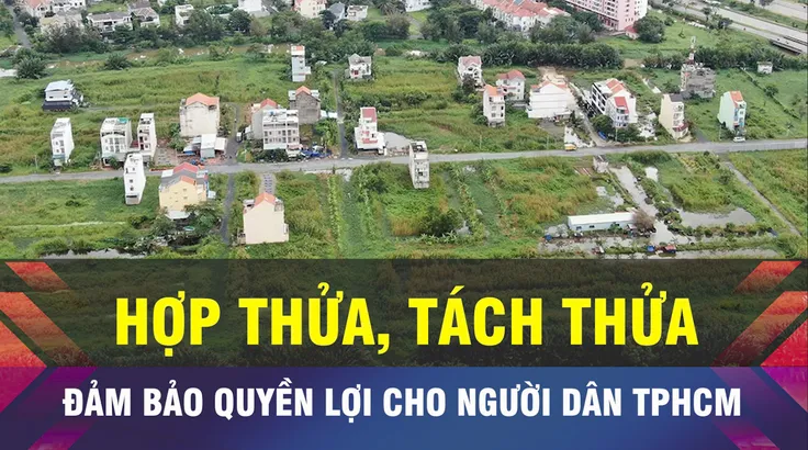 18 GIỜ NGÀY 19-3: Hợp thửa, tách thửa tại TPHCM vướng 'lối đi'