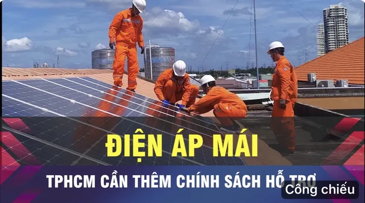 18 GIỜ NGÀY 30-5: TPHCM cần chính sách khuyến khích điện áp mái