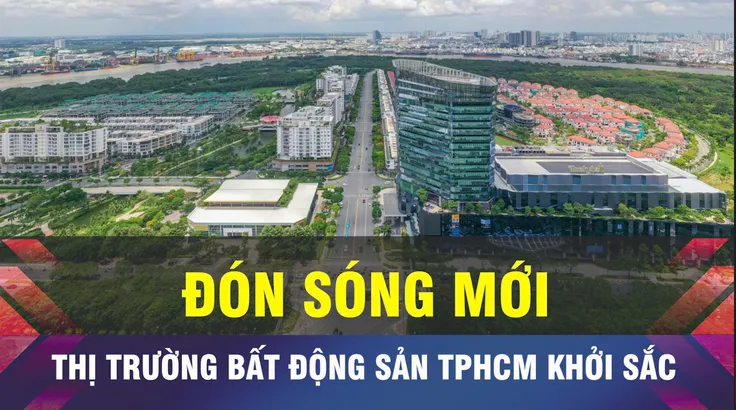 18 GIỜ NGÀY 12-6: Bất động sản TPHCM xuất hiện dấu hiệu khởi sắc