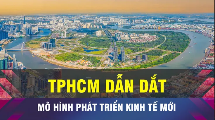 18 GIỜ NGÀY 2-7: TPHCM dẫn dắt mô hình phát triển kinh tế mới