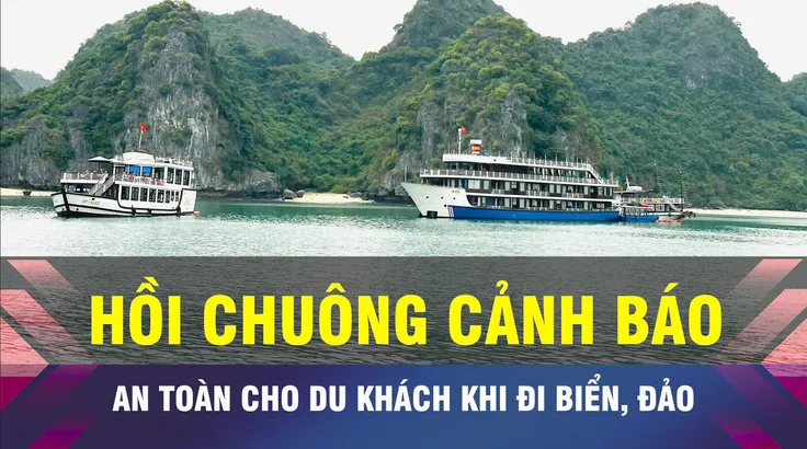 18 GIỜ NGÀY 14-7: Hồi chuông cảnh báo an toàn du lịch biển, đảo