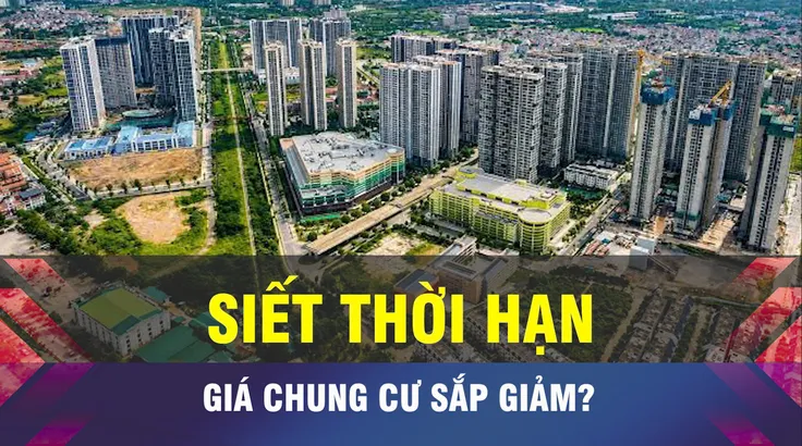 18 GIỜ NGÀY 7-8: Quy định thời hạn có làm giảm giá chung cư?