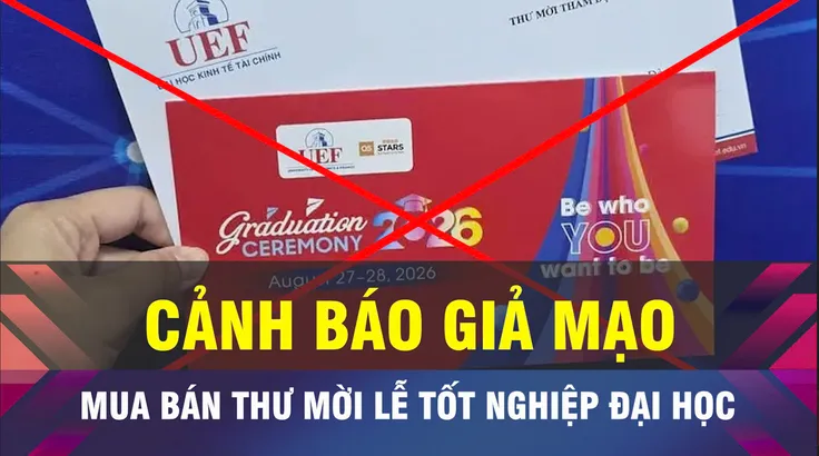18 GIỜ NGÀY 20-8: Cảnh báo rủi ro mua bán thư mời lễ tốt nghiệp ĐH