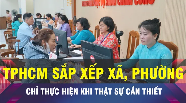 18 GIỜ NGÀY 21-8: Chỉ sắp xếp xã, phường khi thật sự cần thiết