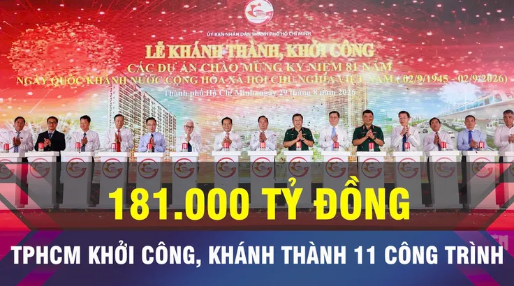 18 GIỜ NGÀY 29-8: TPHCM khởi công, khánh thành 11 dự án