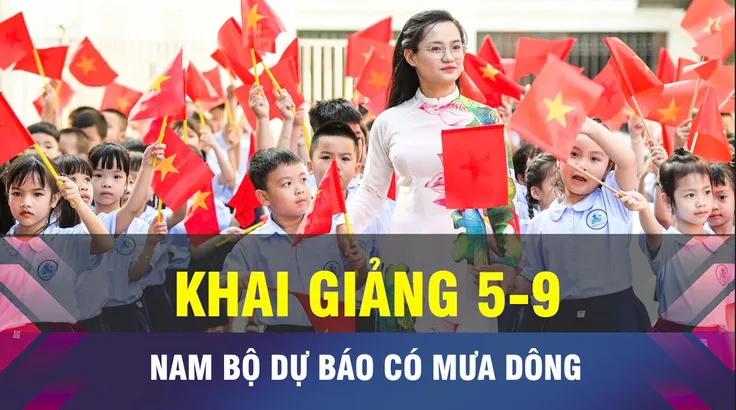 18 GIỜ NGÀY 4-9: Nam bộ dự báo mưa dông ngày khai giảng 5-9