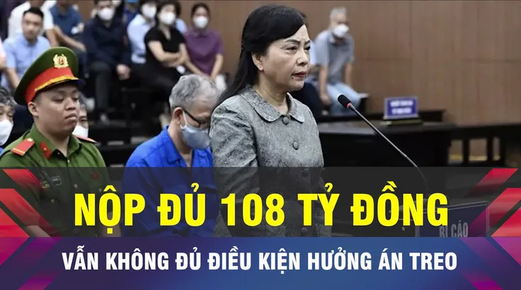 18 GIỜ NGÀY 26-9: Bà Nguyễn Thị Kim Tiến không đủ điều kiện nhận án treo
