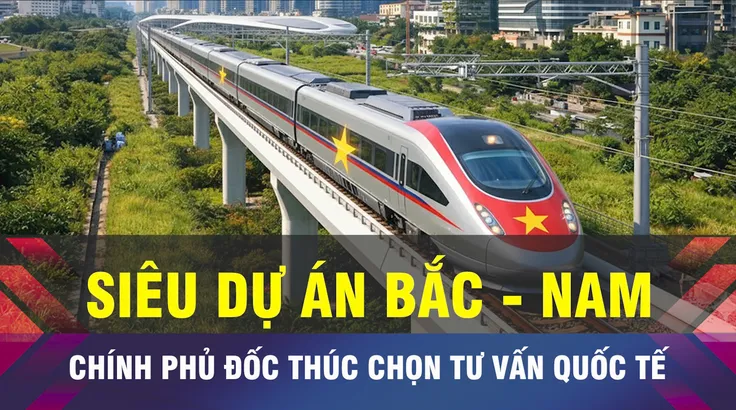 18 GIỜ NGÀY 8-10: Chọn tư vấn quốc tế đường sắt tốc độ cao Bắc - Nam