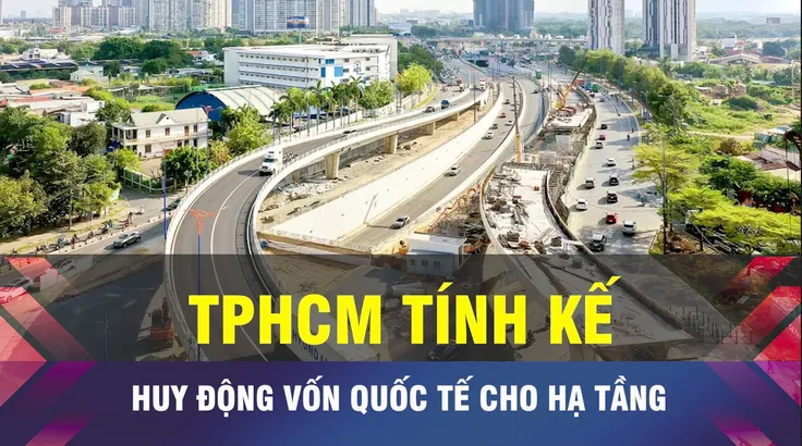 18 GIỜ NGÀY 10-10: TPHCM huy động vốn quốc tế cho hạ tầng