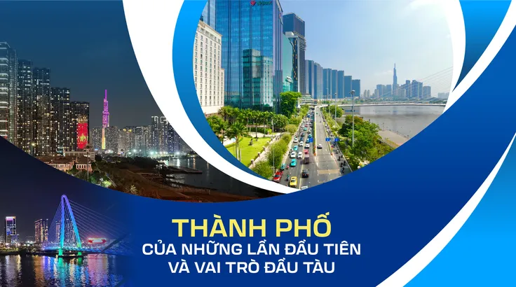 Thành phố của những lần đầu tiên và vai trò đầu tàu
