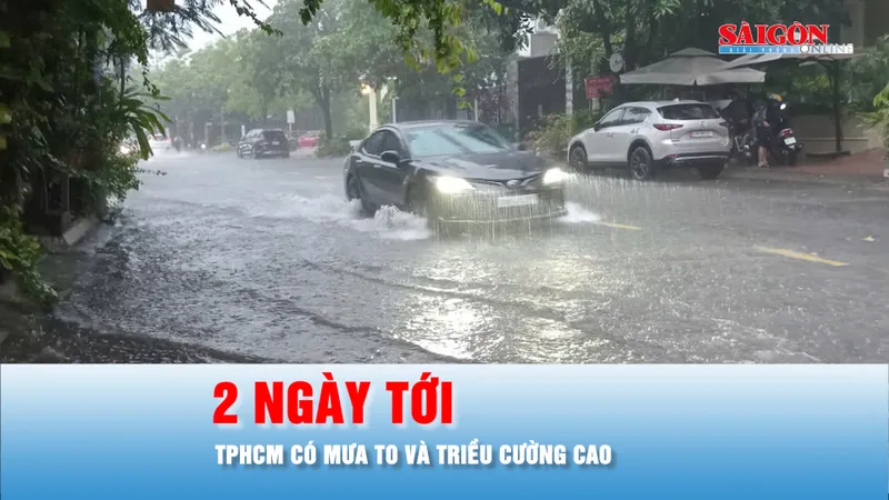 Podcast bản tin tối 18-9: 2 ngày tới, TPHCM có mưa to và triều cường cao