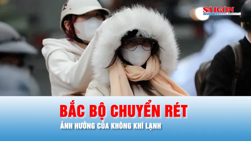 Podcast bản tin trưa 12-12: Ảnh hưởng của không khí lạnh, Bắc Bộ chuyển rét từ ngày mai