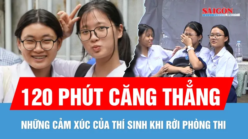 Nhiều cảm xúc sau thi môn Toán kỳ thi tuyển sinh lớp 10 công lập