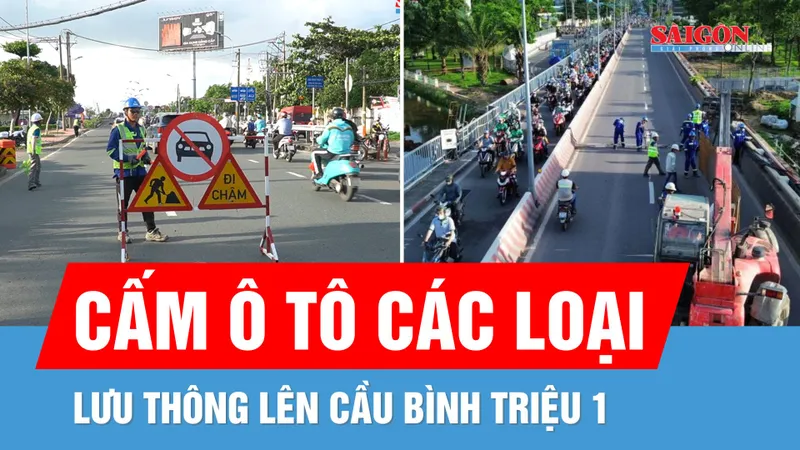 Cấm ô tô qua cầu Bình Triệu 1, tài xế lúng túng giờ cao điểm