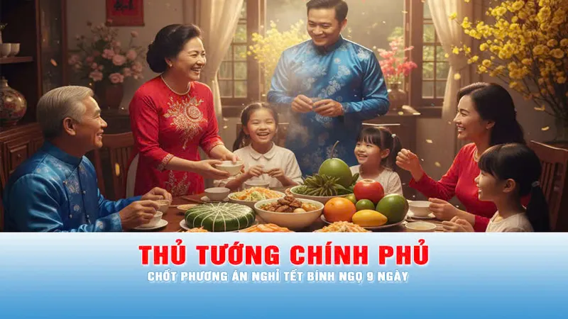 Podcast bản tin trưa 14-10: Thủ tướng Chính phủ đồng ý phương án nghỉ Tết Bính Ngọ 9 ngày liên tục