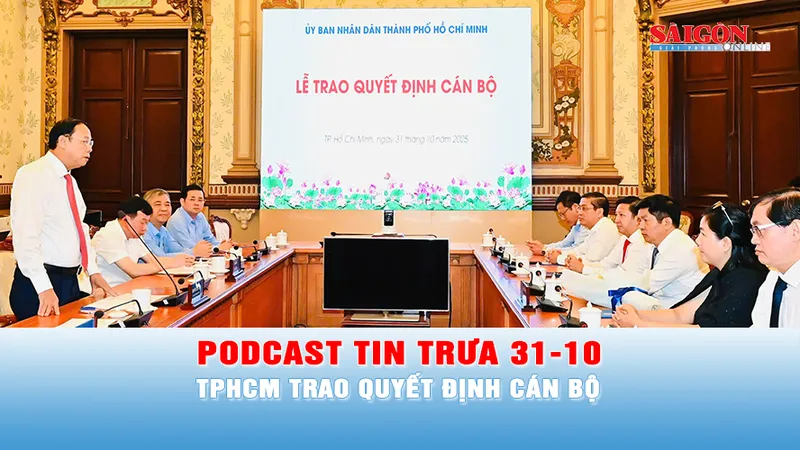 Podcast bản tin trưa 31-10: Trung tâm Phát triển quỹ đất TPHCM có 3 cán bộ lãnh đạo mới