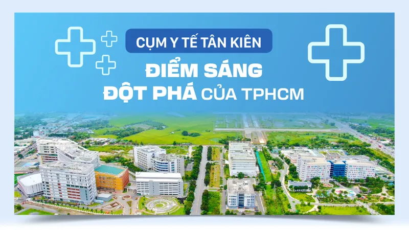 Cụm Y tế Tân Kiên: Điểm sáng đột phá của TPHCM