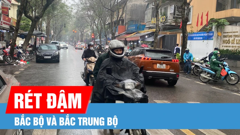 Bắc bộ và Bắc Trung bộ trời rét đậm