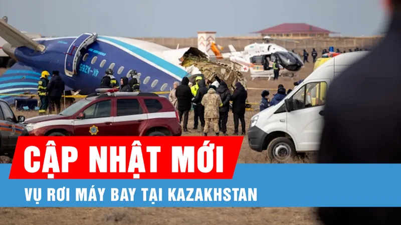 Vụ rơi máy bay tại Kazakhstan: Đã tìm thấy hộp đen thứ hai