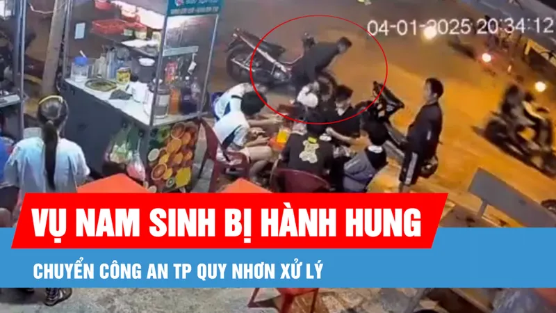 Podcast bản tin tối 6-1: Vụ nam sinh lớp 7 ở Bình Định bị hành hung: Chuyển Công an TP Quy Nhơn xử lý