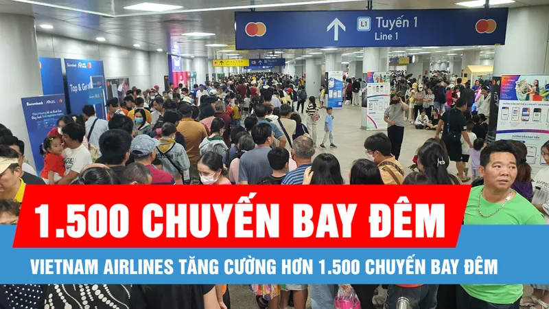 Podcast bản tin tối 19-1: Vietnam Airlines tăng cường hơn 1.500 chuyến bay đêm phục vụ hành khách
