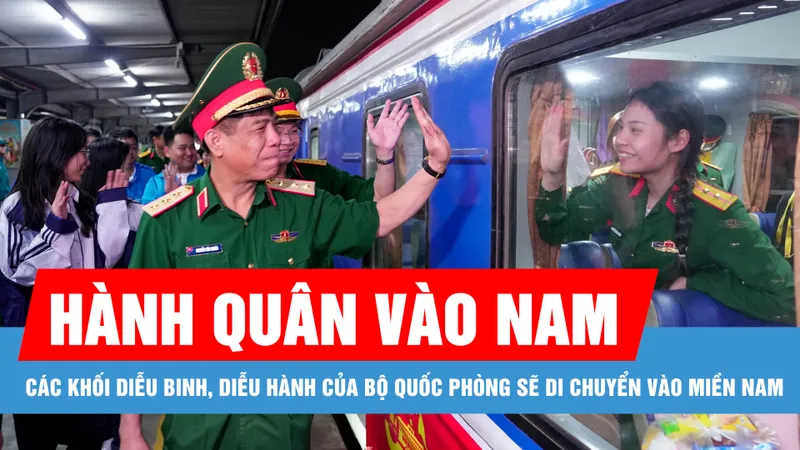 Podcast bản tin trưa 4-4: Các khối diễu binh, diễu hành của Bộ Quốc phòng bắt đầu hành quân vào Nam