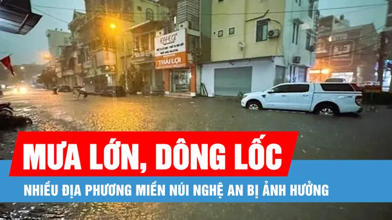 Podcast bản tin trưa 13-4: Nhiều địa phương miền núi Nghệ An bị ảnh hưởng mưa lớn, dông lốc