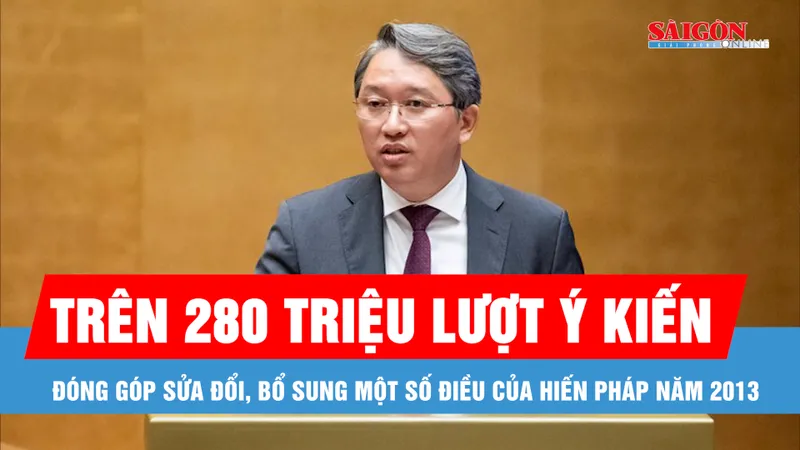 Podcast bản tin trưa 6-6: Trên 280 triệu lượt ý kiến đóng góp sửa đổi, bổ sung một số điều của Hiến pháp năm 2013