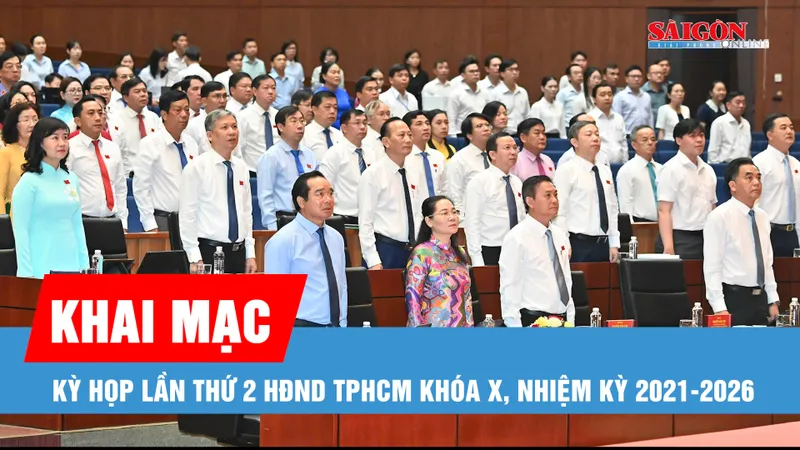 Khai mạc kỳ họp lần thứ 2 HĐND TPHCM khóa X, nhiệm kỳ 2021-2026