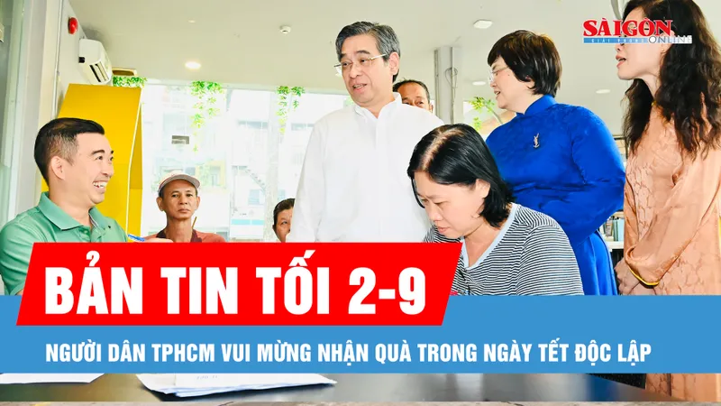 Bản tin tối 2-9: Người dân TPHCM vui mừng nhận quà trong ngày Tết Độc lập