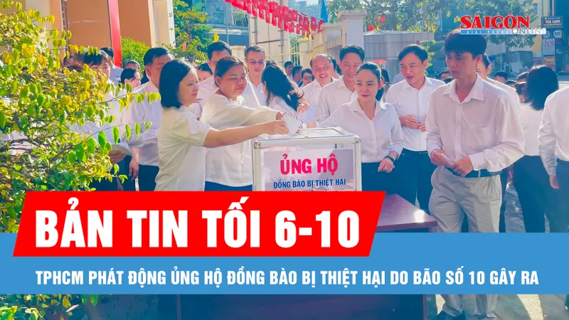 Bản tin tối 6-10: TPHCM phát động ủng hộ đồng bào bị thiệt hại do bão số 10 gây ra