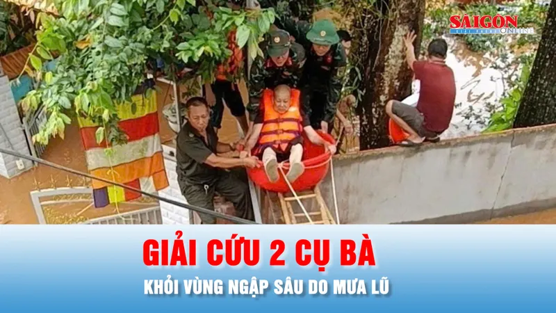 Podcast bản tin tối 12-11: Giải cứu 2 cụ bà khỏi vùng ngập sâu do mưa lũ