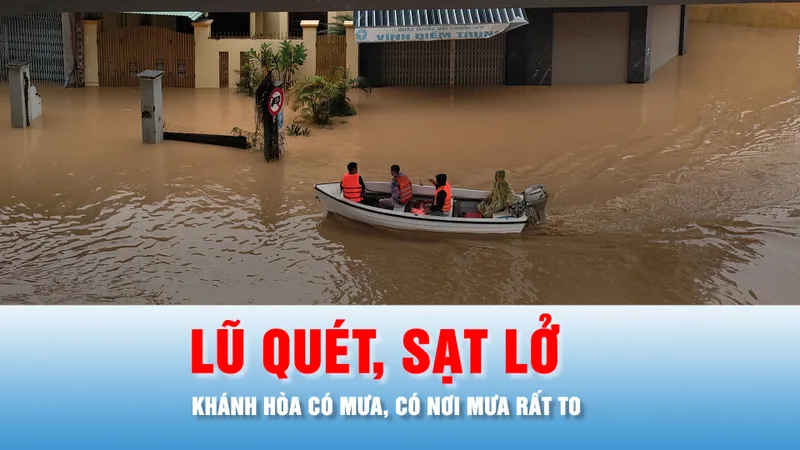 Podcast bản tin tối 9-12: Trên các sông suối ở Khánh Hòa có thể xuất hiện đợt lũ mới