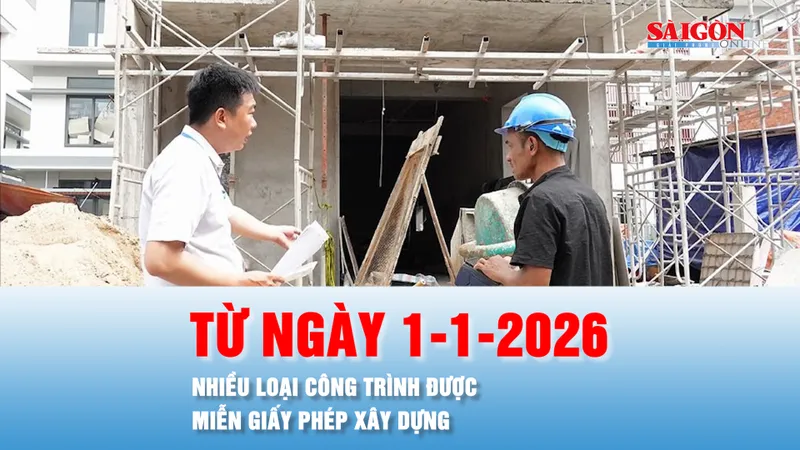 Podcast bản tin tối 10-12: Những công trình nào được miễn giấy phép xây dựng ngay từ 1-1-2026