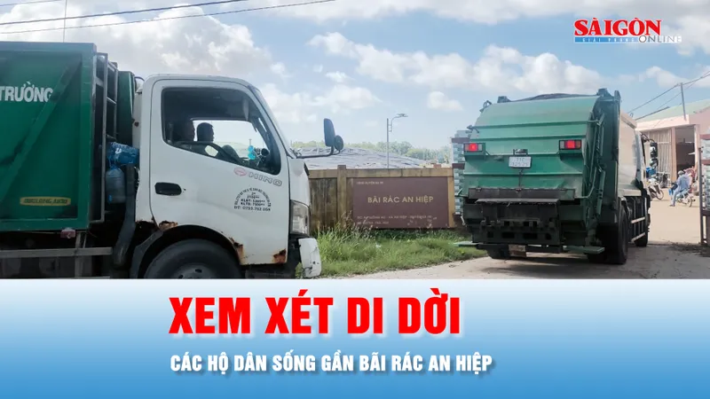 Podcast bản tin 17 giờ 15-12: Xem xét di dời các hộ dân sống gần bãi rác An Hiệp