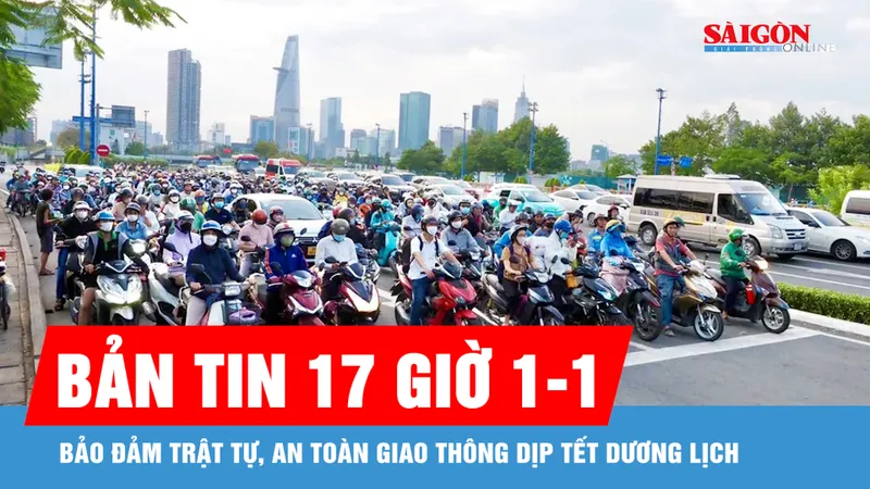 Bản tin 17 giờ 1-1: Bảo đảm trật tự, an toàn giao thông dịp Tết Dương lịch