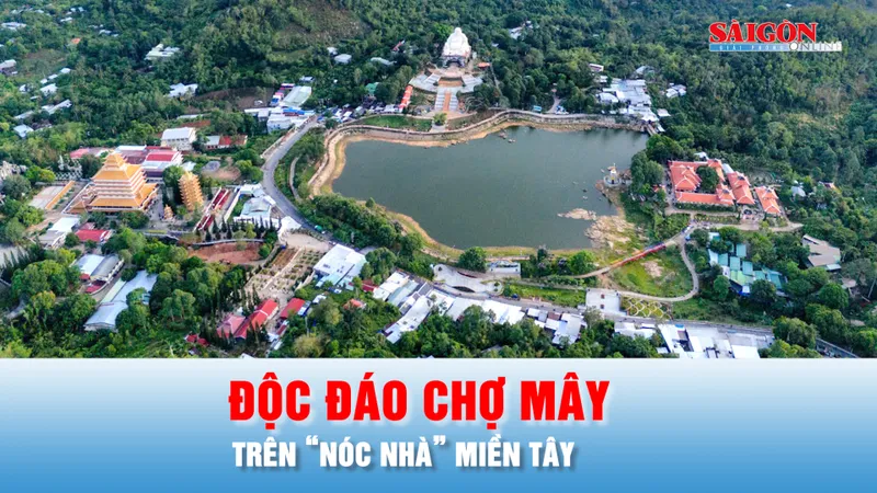 Podcast bản tin trưa 1-1: Độc đáo chợ mây trên “nóc nhà” miền Tây