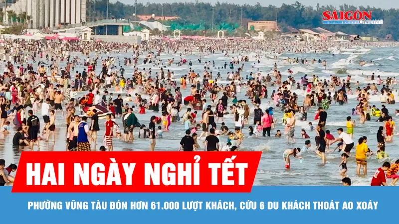 Hai ngày nghỉ tết, phường Vũng Tàu đón hơn 61.000 lượt khách, cứu 6 du khách thoát ao xoáy