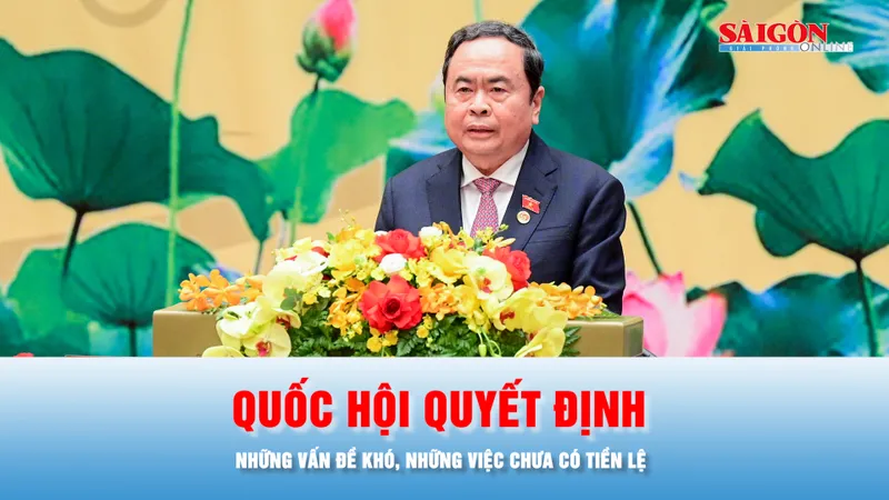 Podcast bản tin trưa 6-1: Quốc hội đã quyết định những vấn đề khó, những việc chưa có tiền lệ