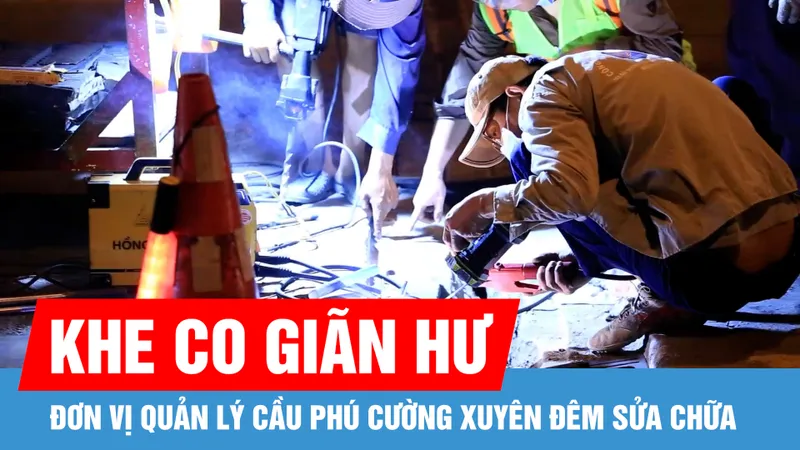 Xuyên đêm thay đệm cao su trên cầu Phú Cường