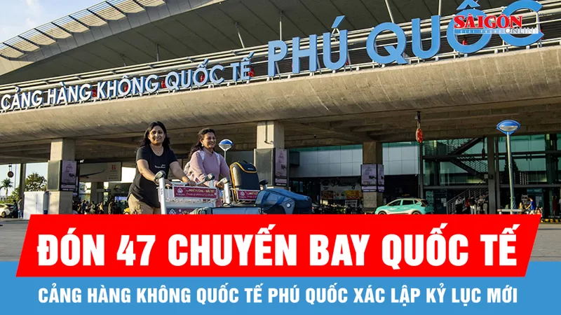 Đón 47 chuyến bay quốc tế, Cảng Hàng không quốc tế Phú Quốc xác lập kỷ lục mới
