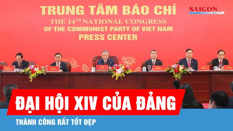 Đại hội đại biểu toàn quốc lần thứ XIV của Đảng thành công rất tốt đẹp