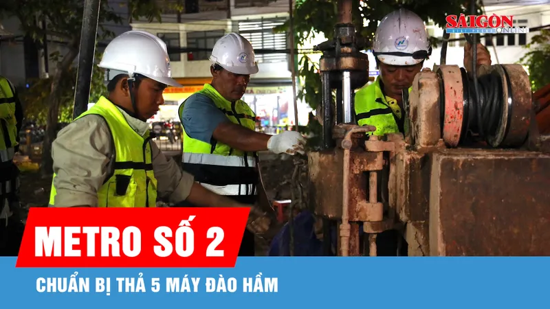 Metro số 2 chuẩn bị thả 5 máy đào hầm
