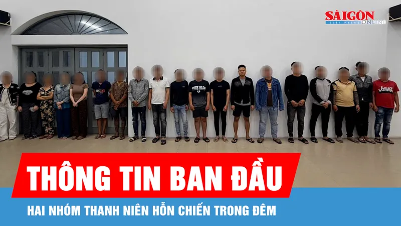 Thông tin ban đầu vụ hai nhóm thanh niên hỗn chiến trong đêm