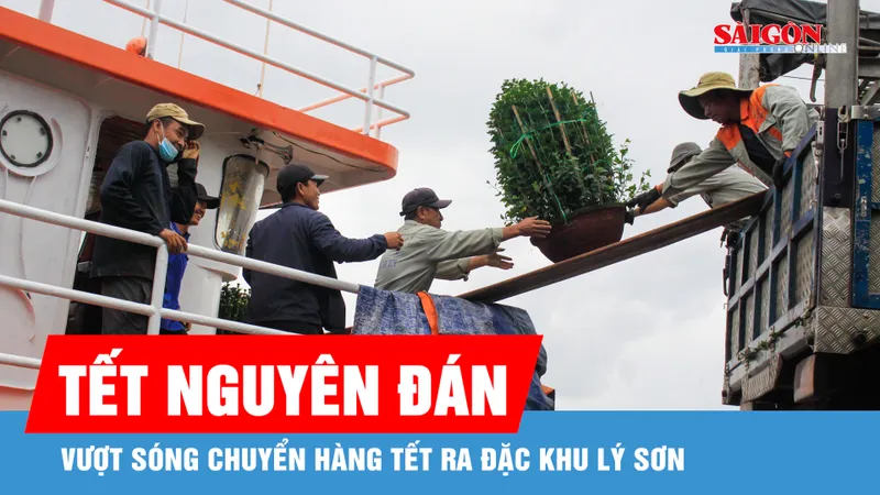 Hàng tết nhộn nhịp vượt sóng ra đặc khu Lý Sơn