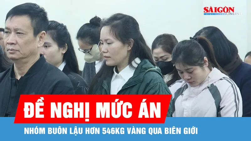 “Trùm” buôn lậu vàng bị đề nghị 12-13 năm tù