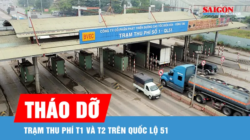 Đồng Nai đề nghị tháo dỡ các trạm thu phí T1, T2 trên quốc lộ 51