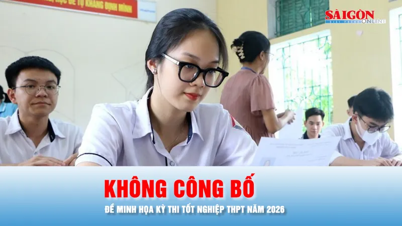 Podcast bản tin tối 5-2: Vì sao không công bố đề minh họa kỳ thi tốt nghiệp THPT năm 2026?