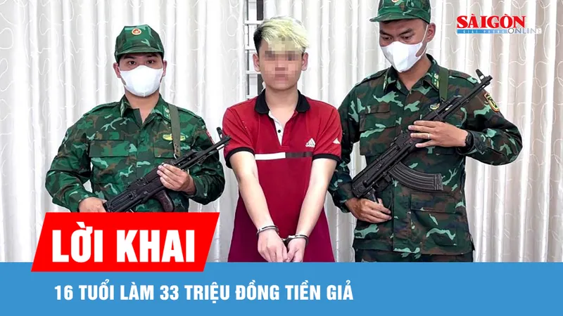 16 tuổi làm 33 triệu đồng tiền giả, tiêu thụ trót lọt 11 triệu đồng